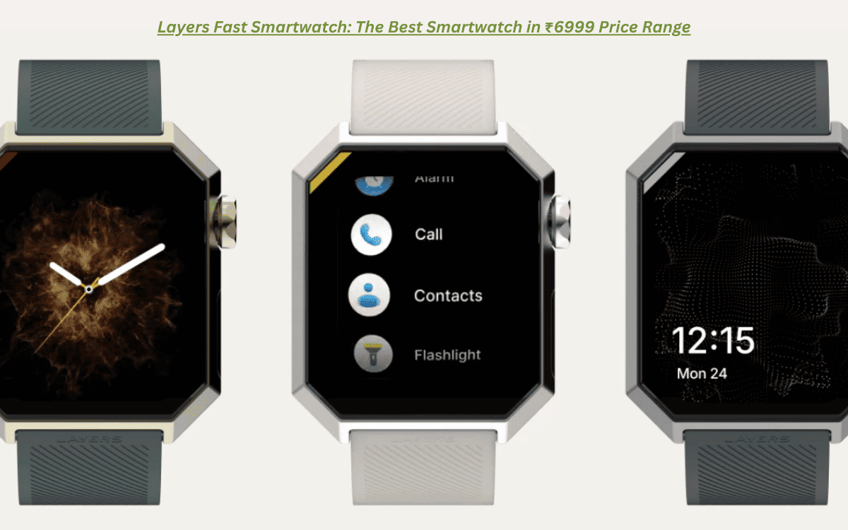 Layers Fast Smartwatch