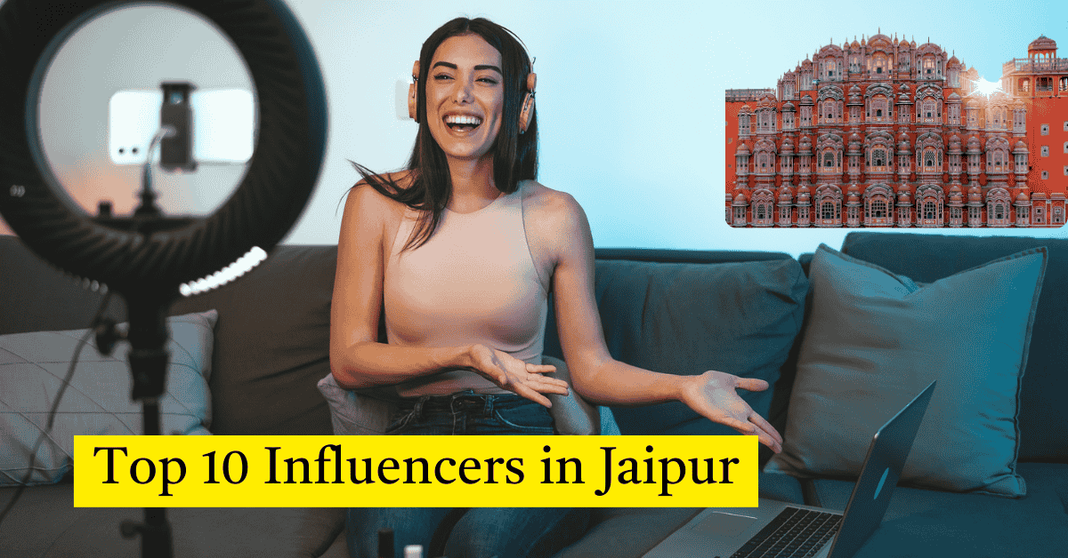 Top 10 Influencers in Jaipur