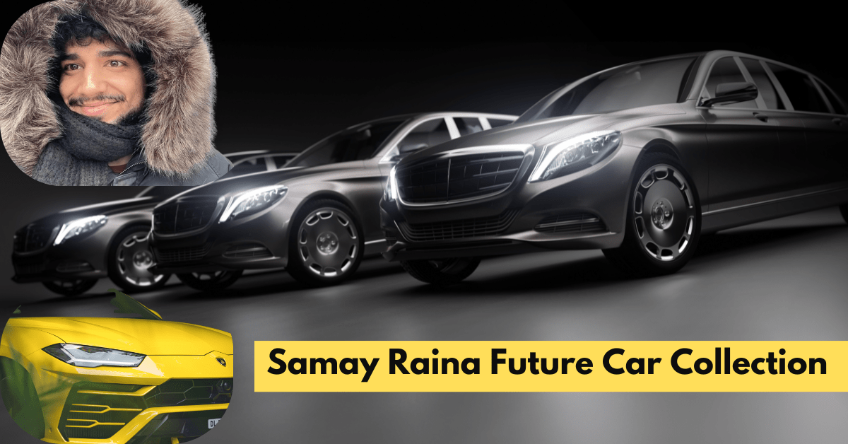 Samay Raina Future Car Collection