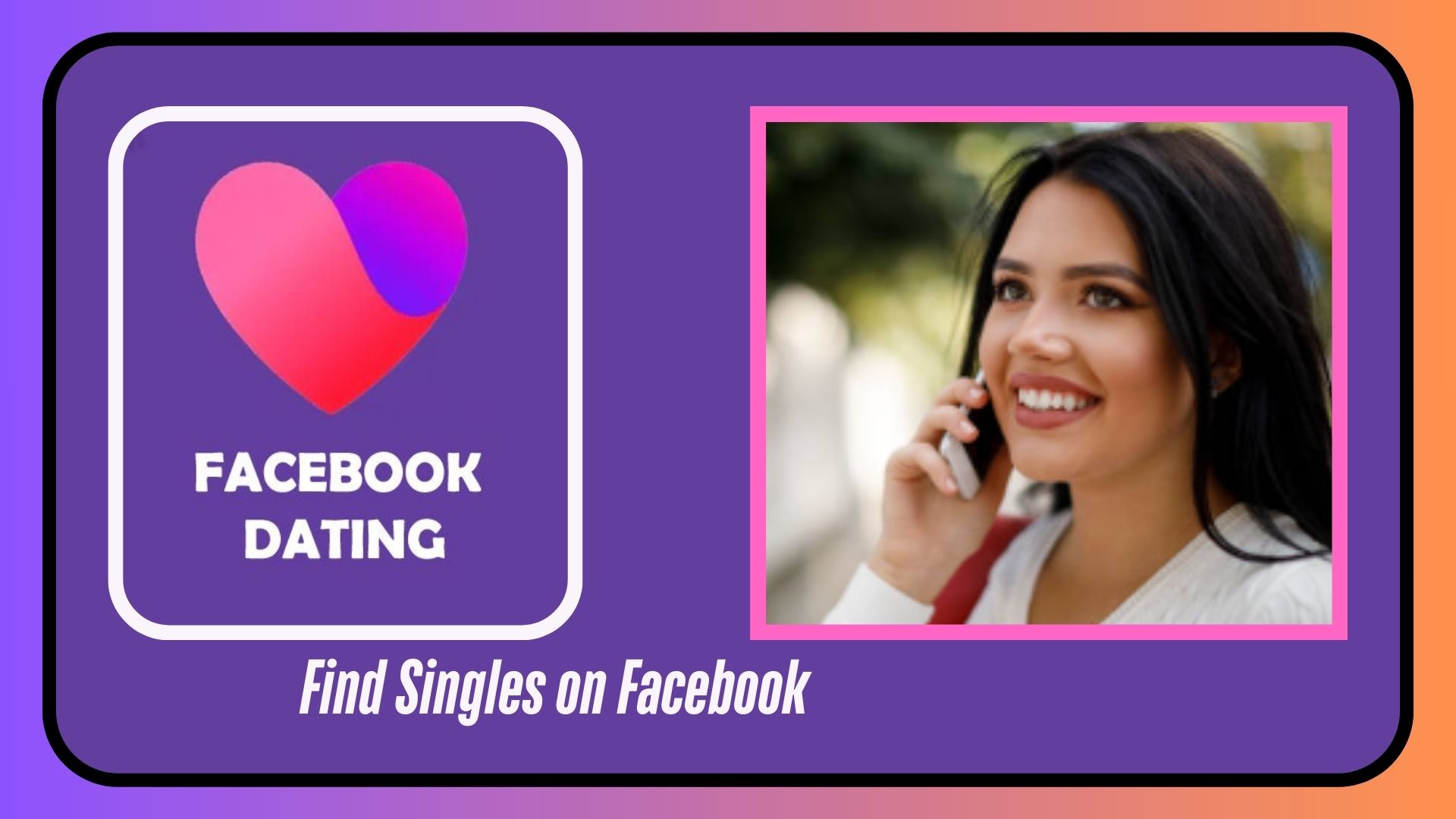 Facebook dating singles - How to find true love on FB dating